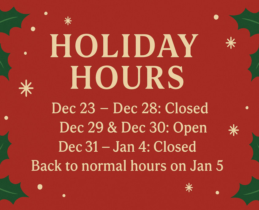 2025 Holiday Hours